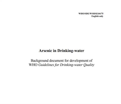 Arsenic in drinking-water: background document for development of WHO guidelines for drinking-water quality